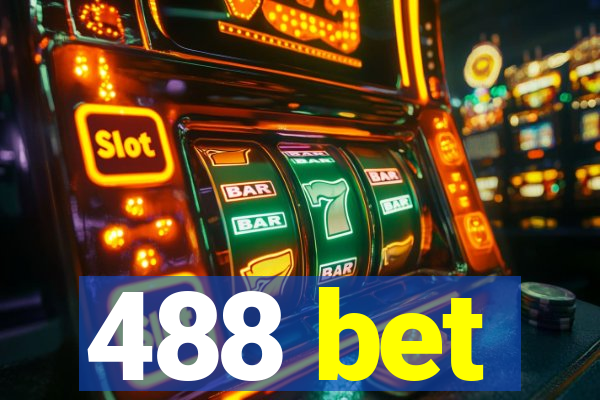 488 bet